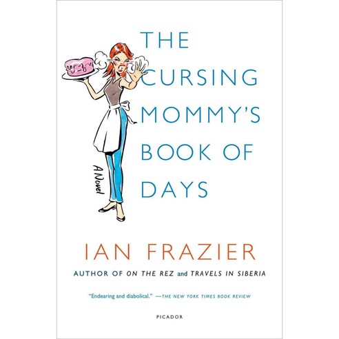 The Cursing Mommy''s Book of Days, Picador USA