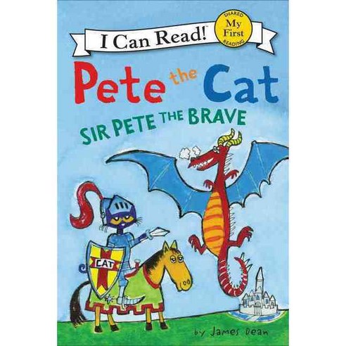 Pete the Cat : Sir Pete the Brave Paperback, Harpercollins