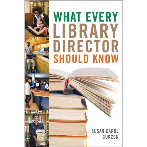 What Every Library Director Should Know Paperback, Rowman & Littlefield Publishers