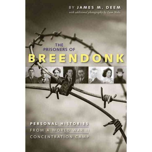 The Prisoners of Breendonk: Personal Histories from a World War II Concentration Camp, Houghton Mifflin Harcourt