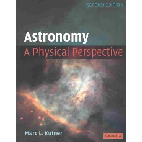 Astronomy: A Physical Perspective Paperback, Cambridge University Press - 가격 변동