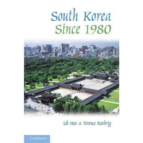 South Korea Since 1980, Cambridge Univ Pr