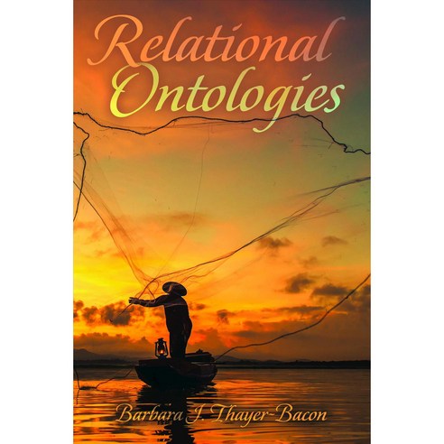 Relational Ontologies Paperback, Peter Lang Inc., International Academic Publi