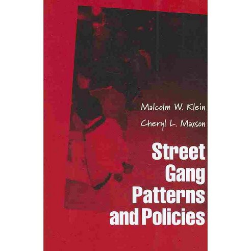 Street Gang Patterns and Policies Paperback, Oxford University Press, USA