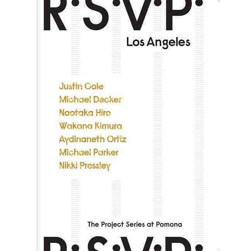 R.S.V.P. Los Angeles: The Project Series at Pomona, Pomona College Museum of Art