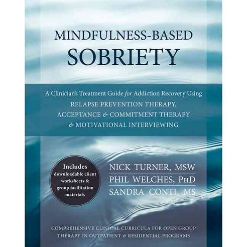 Mindfulness-Based Sobriety, New Harbinger Pubns Inc