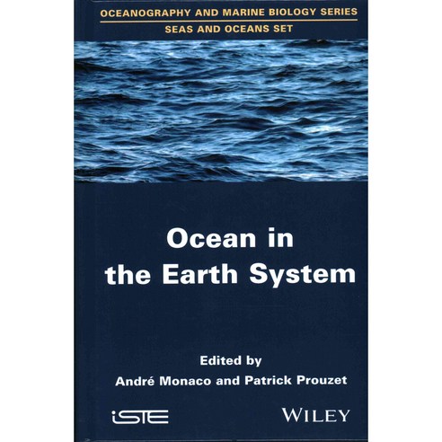 Ocean in the Earth System, Iste/Hermes Science Pub
