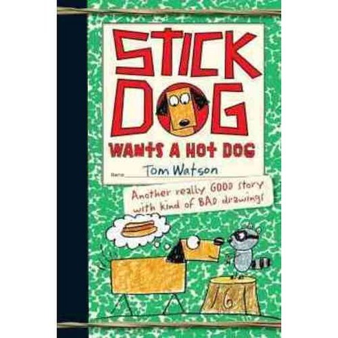 Stick Dog Wants a Hot Dog, Harpercollins Childrens Books