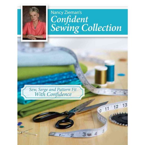 Nancy Zieman''s Confident Sewing Collection: Sew Serge and Pattern Fit With Confidence, Krause Pubns Inc