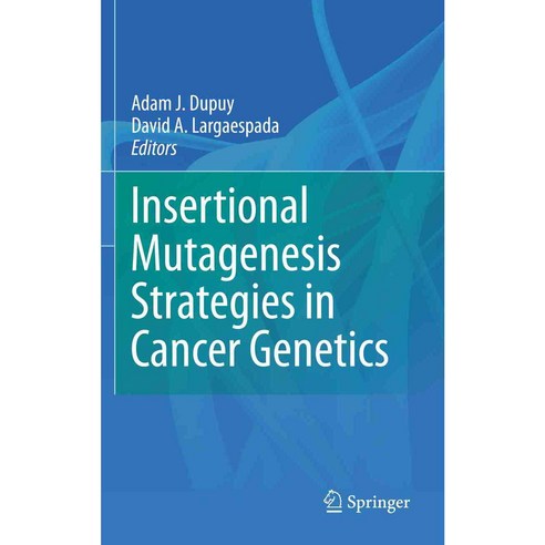 Insertional Mutagenesis Strategies in Cancer Genetics, Springer Verlag