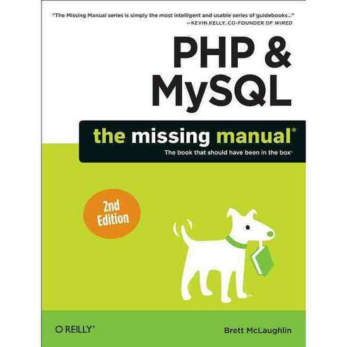 PHP & MySQL: The Missing Manual, Oreilly & Associates Inc
