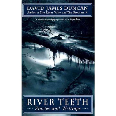 River Teeth: Stories and Writings, Dial Pr