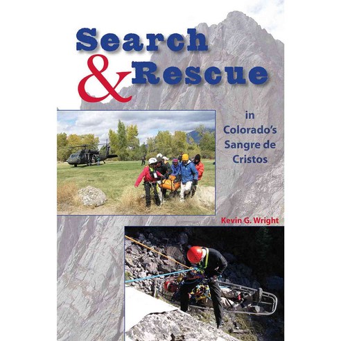 Search & Rescue in Colorado’s Sangre De Cristos, Johnson Books