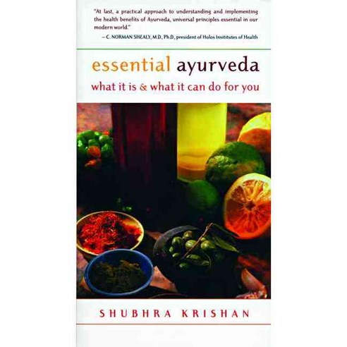 Essential Ayurveda: What It Is & What It Can Do for You, New World Library