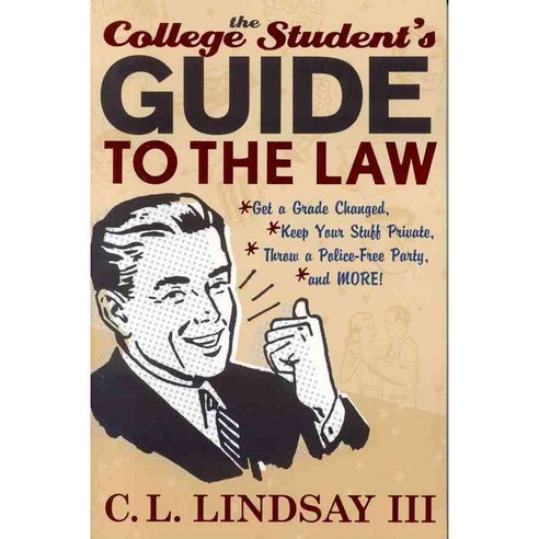 The College Student''s Guide To The Law, Taylor Trade Pub