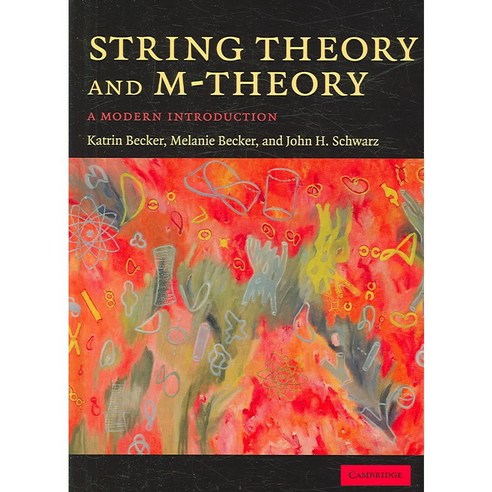 (영문도서) String Theory And M-Theory: A Modern Introduction, Cambridge Univ Pr