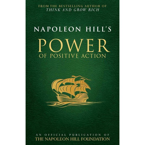 Napoleon Hill''s Power of Positive Action, Sound Wisdom