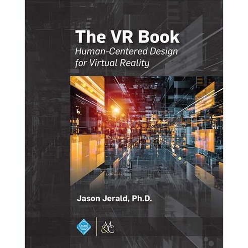 The Vr Book: Human-centered Design for Virtual Reality, Morgan & Claypool
