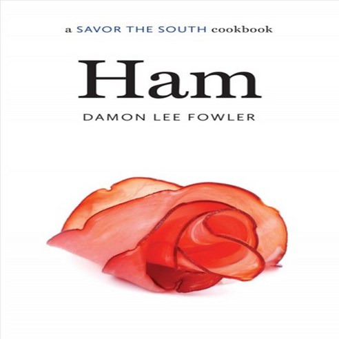 Ham: A Savor the South(r) Cookbook Hardcover, University of North Carolina Press