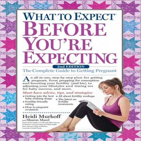 What to Expect Before You''re Expecting, Workman Pub Co