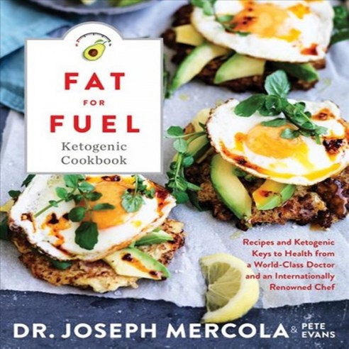 The Fat for Fuel Ketogenic Cookbook, Hay House Inc