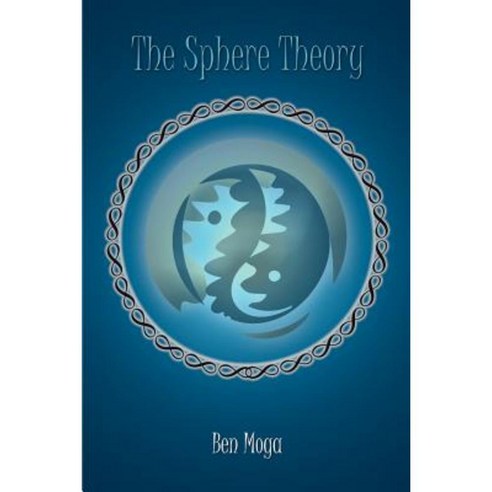The Sphere Theory Paperback, Authorhouse