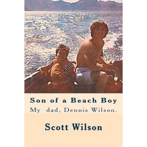 Son of a Beach Boy Paperback, Createspace