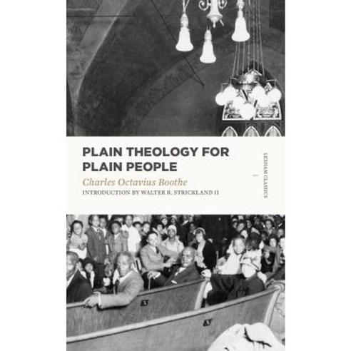 Plain Theology for Plain People Paperback, Lexham Press