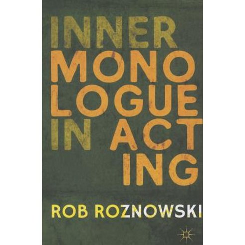 Inner Monologue in Acting Paperback, Palgrave MacMillan