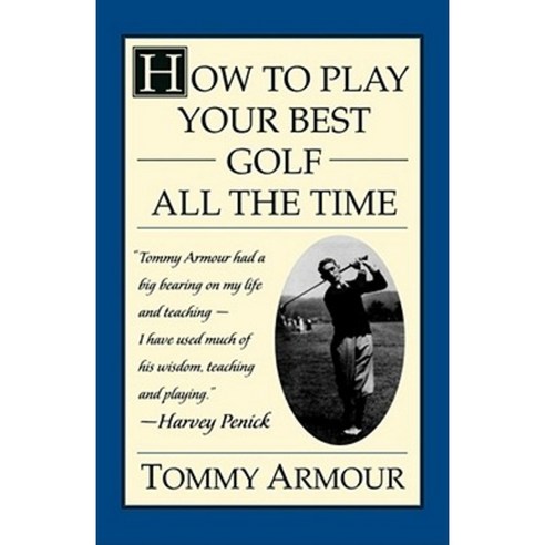 How to Play Your Best Golf All the Time, Simon & Schuster