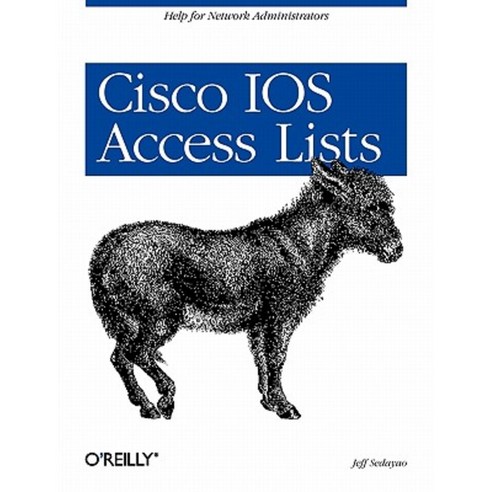 Cisco IOS Access Lists Paperback, O''Reilly Media