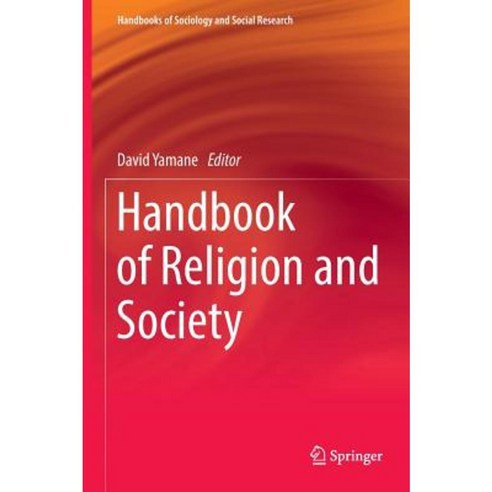 Handbook of Religion and Society Hardcover, Springer