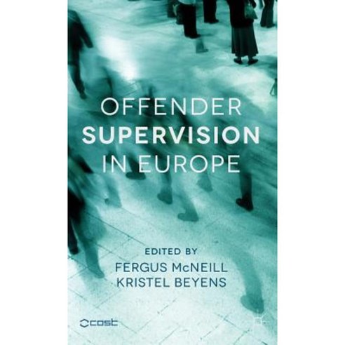 Offender Supervision in Europe Hardcover, Palgrave MacMillan