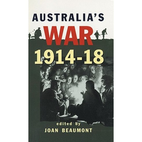 Australia''s War 1914-18 Paperback, Allen & Unwin Academic