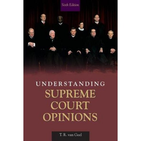 Understanding Supreme Court Opinions Paperback, Longman Publishing Group
