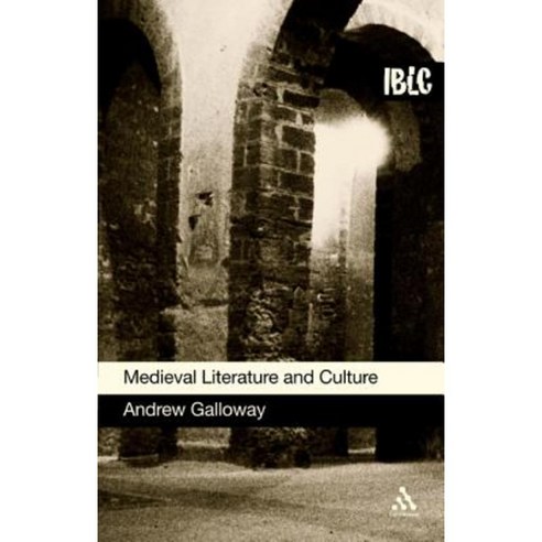 Medieval Literature and Culture: A Student Guide Paperback, Continuum