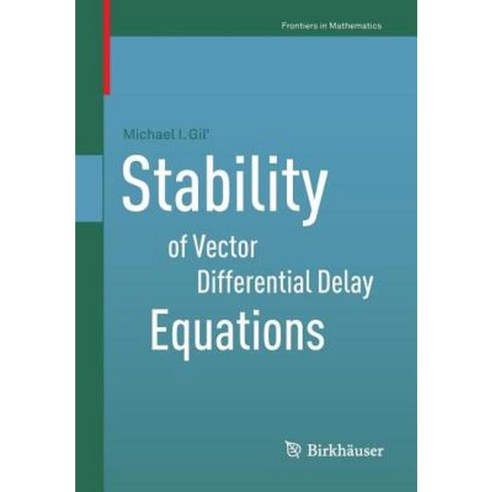 Stability of Vector Differential Delay Equations Paperback, Birkhauser