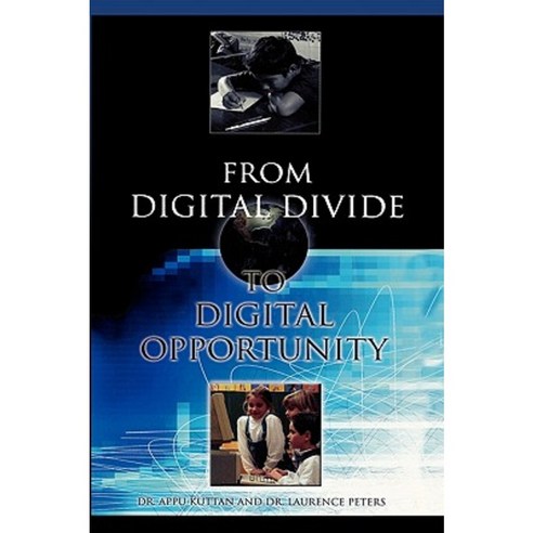 From Digital Divide to Digital Opportunity Hardcover, R & L Education