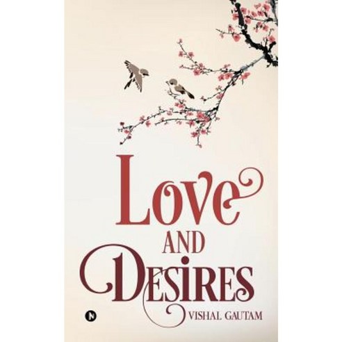 Love and Desires Paperback, Notion Press, Inc.