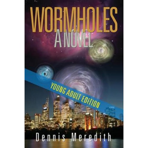 Wormholes Young Adult Edition Paperback, Glyphus LLC