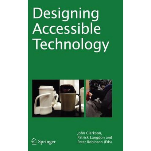 Designing Accessible Technology Hardcover, Springer