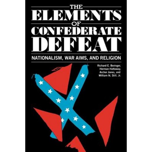The Elements of Confederate Defeat Paperback, University of Georgia Press