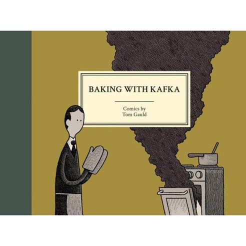 Baking with Kafka Hardcover, Drawn & Quarterly