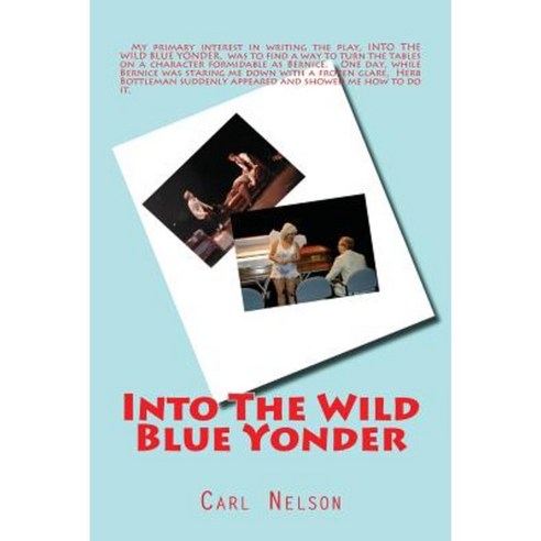 Into the Wild Blue Yonder Paperback, Carl Nelson