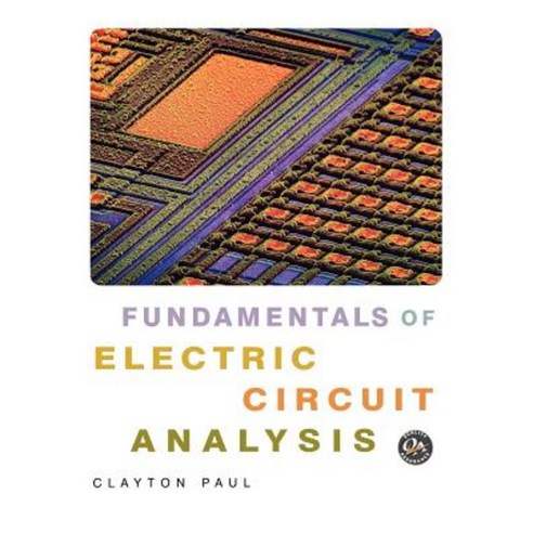 Fundamentals of Electric Circuit Analysis Paperback, John Wiley & Sons