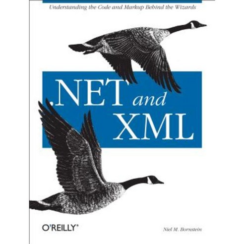 .Net and XML Paperback, O''Reilly Media