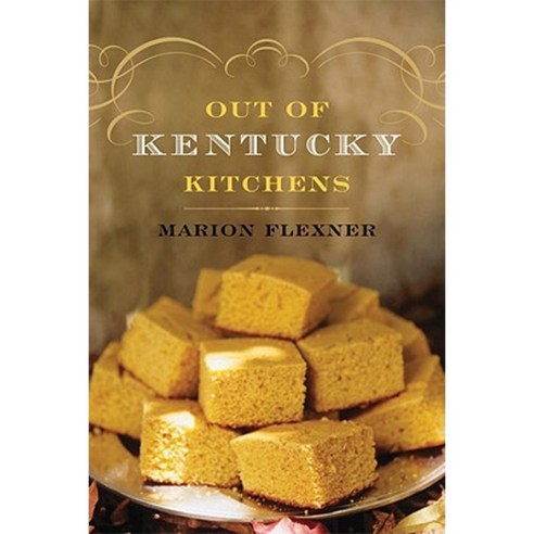 Out of Kentucky Kitchens Paperback, University Press of Kentucky