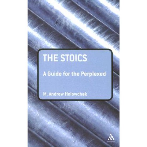 The Stoics: A Guide for the Perplexed Paperback, Continuum