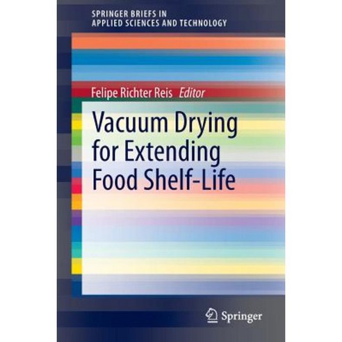 Vacuum Drying for Extending Food Shelf-Life Paperback, Springer