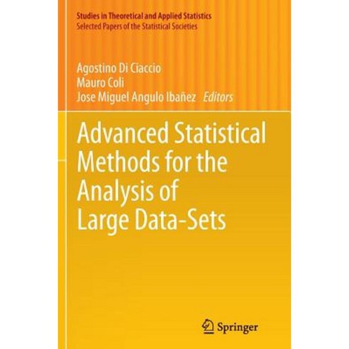 Advanced Statistical Methods for the Analysis of Large Data-Sets Paperback, Springer